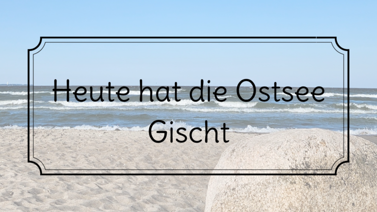 Ver-Dichtung: Heute hat die Ostsee Gischt